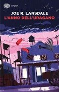 Cover-Bild zum Titel 'L' anno dell'uragano' von 'Joe R. Lansdale'