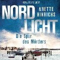 Nordlicht - Die Spur des Mörders - - Anette Hinrichs