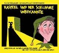 Kasperl und der schlimme Unbekannte - Josef Parzefall, Richard Oehmann