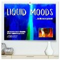 Liquid Moods (hochwertiger Premium Wandkalender 2024 DIN A2 quer), Kunstdruck in Hochglanz - Black&White Fotodesign Wehrle und Uwe Frank