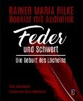 Feder und Schwert - Rainer Maria Rilke