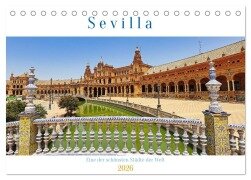 Sevilla, eine der schönsten Städte der Welt (Tischkalender 2026 DIN A5 quer), CALVENDO Monatskalender - Paul Michalzik