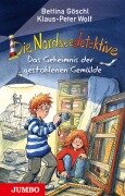 Die Nordseedetektive 08. Das Geheimnis der gestohlenen Gemälde - Bettina Göschl, Klaus-Peter Wolf
