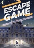 Escape Game Kids - Auf der Spur der Mona Lisa - Rémi Prieur, Mélanie Vives