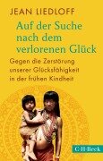 Cover-Bild zum Titel 'Auf der Suche nach dem verlorenen Glück' von 'Jean Liedloff'