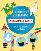 Cover-Bild zum Titel 'Mein erster Zeichenkurs - Fantastische Wesen: Einhorn, Drache, Meerjungfrau und Co.' von 'Silke Janas, Anna Wagner'