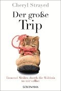 Cover-Bild zum Titel 'Der große Trip' von 'Cheryl Strayed'