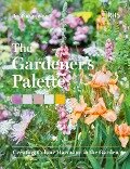 The Gardener's Palette - Jo Thompson, Royal Horticultural Society
