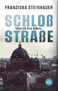 Schloßstraße - Franziska Steinhauer