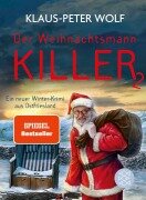 Cover-Bild zum Titel 'Der Weihnachtsmannkiller 2' von 'Klaus-Peter Wolf'