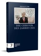 Die Chronik des Jahres 2025 - Achim Greser, Heribert Lenz