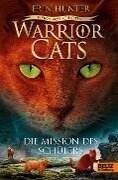 Warrior Cats Staffel 6/01. Vision von Schatten. Die Mission des Schülers - Erin Hunter