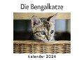 Cover-Bild zum Titel 'Die Bengalkatze (Wandkalender 2024, Kalender DIN A4 quer, Monatskalender im Querformat mit Kalendarium, Das perfekte Geschenk)' von 'Anna Müller'