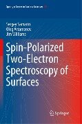 Spin-Polarized Two-Electron Spectroscopy of Surfaces - Sergey Samarin, Jim Williams, Oleg Artamonov