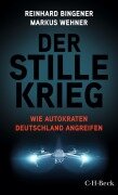 Cover-Bild zum Titel 'Der stille Krieg' von 'Reinhard Bingener, Markus Wehner'