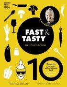 Fast & Tasty @kitchenachim - Achim Oecal