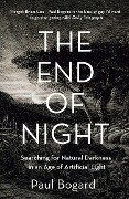 The End of Night - Paul Bogard