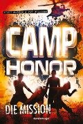 Camp Honor, Band 1: Die Mission - Scott Mcewen, Hof Williams