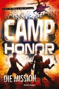 Cover-Bild zum Titel 'Camp Honor, Band 1 - Die Mission' von 'Scott Mcewen, Hof Williams'