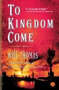 Cover-Bild zum Titel 'To Kingdom Come' von 'Will Thomas'