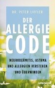 Der Allergie-Code - Peter Liffler