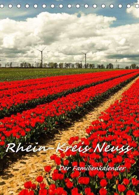 Rhein-Kreis Neuss - Der Familienkalender (Tischkalender 2022 DIN A5 hoch) - Bettina Hackstein