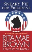 Sneaky Pie for President - Rita Mae Brown