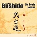 Bushido. Die Seele Japans - Inazo Nitobe
