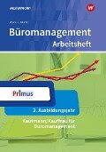 Büromanagement. 2. Ausbildungsjahr: Arbeitsheft - Nils Kauerauf, Günter Langen, Wolfgang Stellberg, Wolfgang Wendt, Daniel Wischer