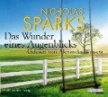Das Wunder eines Augenblicks - - - Nicholas Sparks