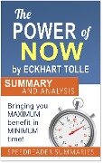The Power of Now by Eckhart Tolle: Summary and Analysis - SpeedReader Summaries