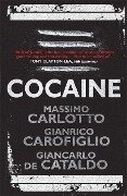 Cocaine - Massimo Carlotto, Gianrico Carofiglio, Giancarlo De Cataldo