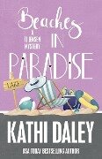 BEACHES IN PARADISE - Kathi Daley