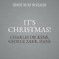 It's Christmas! - George Zarr, Hans Christian Andersen, The Brothers Grimm, Various Authors, Clement Clarke Moore