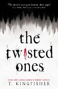 Cover-Bild zum Titel 'The Twisted Ones' von 'T. Kingfisher'
