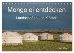 Mongolei entdecken - Landschaften und Klöster (Tischkalender 2025 DIN A5 quer), CALVENDO Monatskalender - Roger Steen