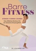 Cover-Bild zum Titel 'Barre-Fitness' von 'Liesa Marie Lier'