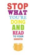Cover-Bild zum Titel 'Stop What You're Doing and Read...To Your Daughter: I Capture the Castle & The Secret Garden' von 'Dodie Smith, Frances Hodgson Burnett'