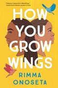 How You Grow Wings - Rimma Onoseta