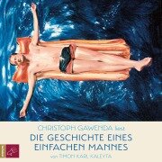 Die Geschichte eines einfachen Mannes - Timon Karl Kaleyta