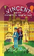 Cover-Bild zum Titel 'Vincent und das Großartigste Hotel der Welt' von 'Lisa Nicol'