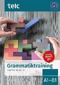 Cover-Bild zum Titel 'Grammatiktraining Deutsch für A1-B1' von 'Milena Angioni, Ines Hälbig'