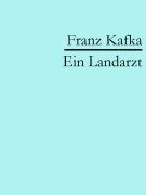 Ein Landarzt - Franz Kafka