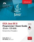 OCA Java SE 8 Programmer I Exam Guide (Exams 1Z0-808) - Kathy Sierra, Bert Bates