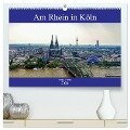 Am Rhein in Köln (hochwertiger Premium Wandkalender 2024 DIN A2 quer), Kunstdruck in Hochglanz - Frank Brehm (Www. Frankolor. De)