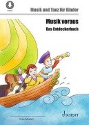 Cover-Bild zum Titel 'Musik voraus - Das Entdeckerbuch' von 'Birgit Herwig, Rainer Kotzian, Rudolf Nykrin, Sabine Anni Schmid, Emine Yaprak Kotzian'