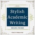 Stylish Academic Writing Lib/E - Helen Sword