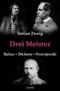 Drei Meister - Stefan Zweig
