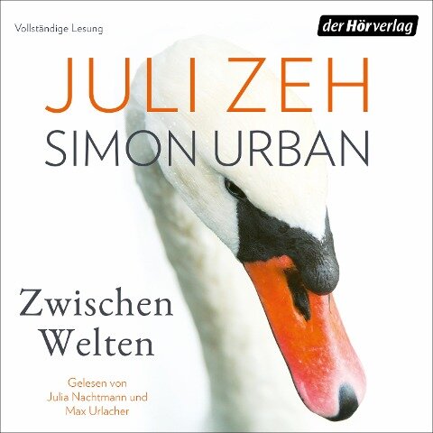Zwischen Welten - Simon Urban, Juli Zeh