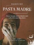 Backen mit Pasta Madre - Vea Carpi